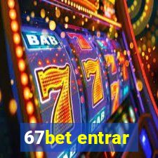 67bet entrar